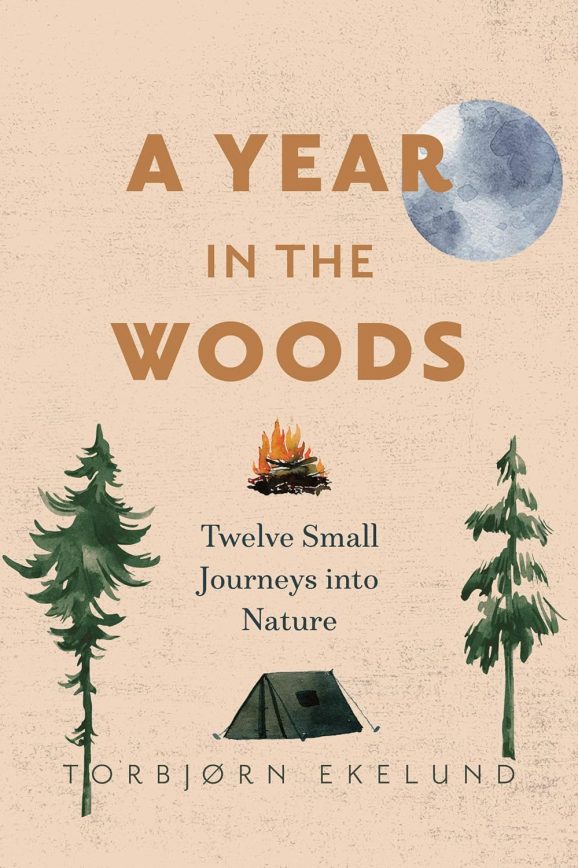 a year in the woods