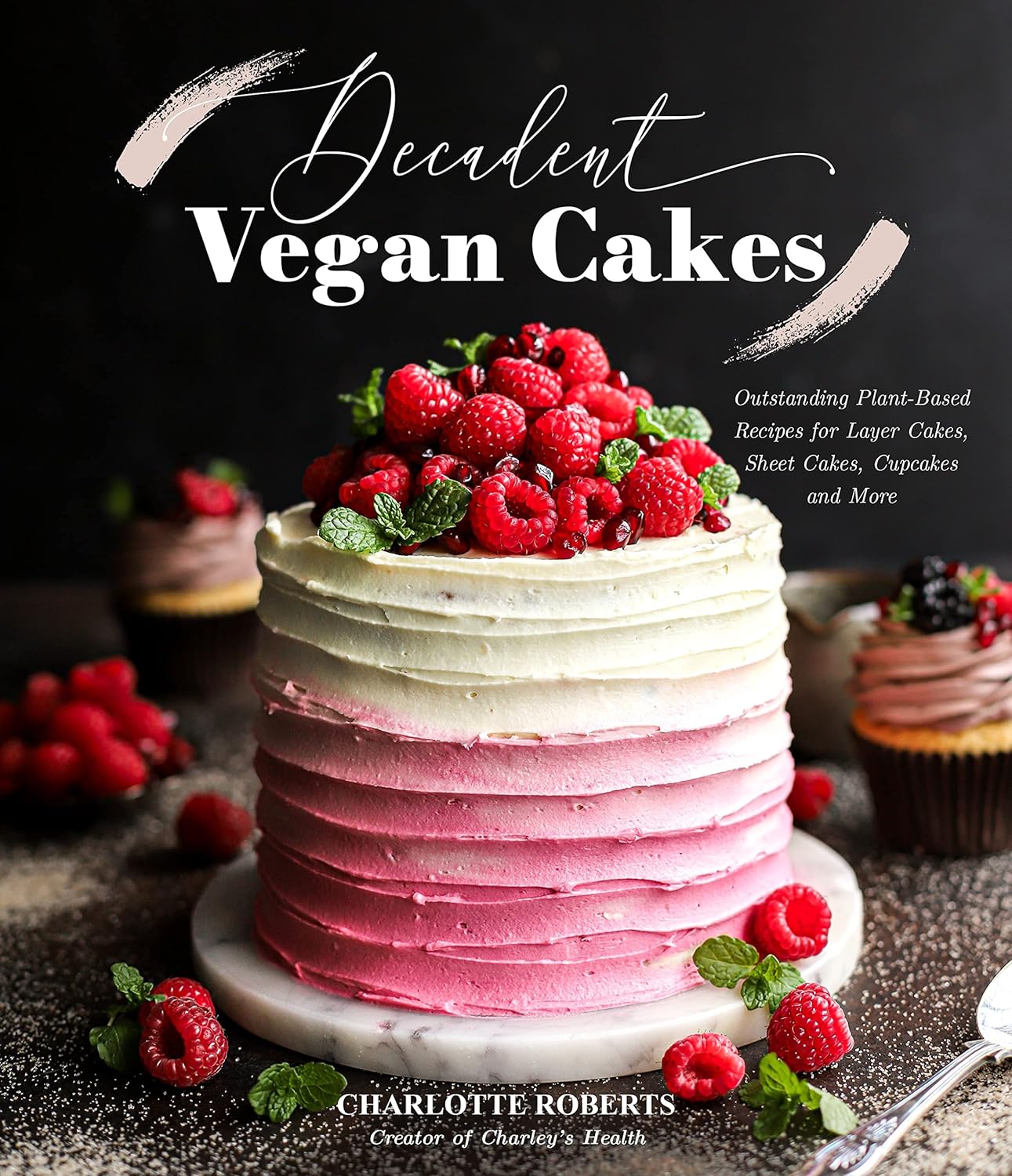 decadent vegan cakes