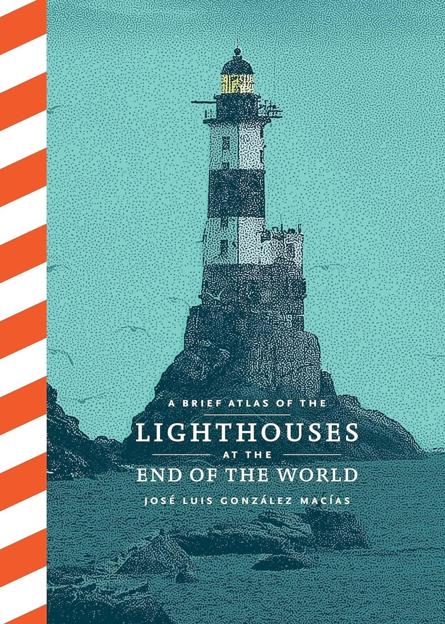 a brief atlas of lighthouses