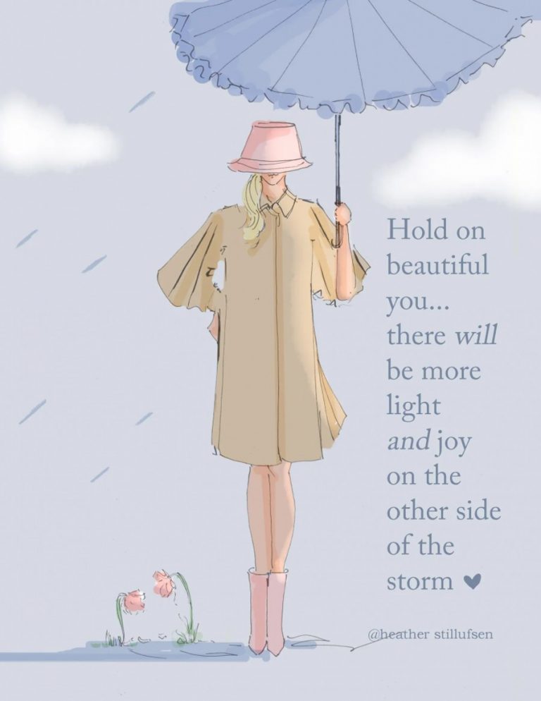 hold on beautiful Heather Stillufsen