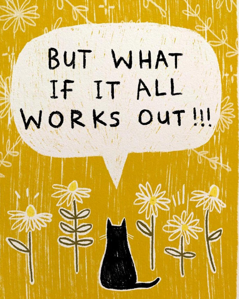 but what if it all works out? Abbie Rose