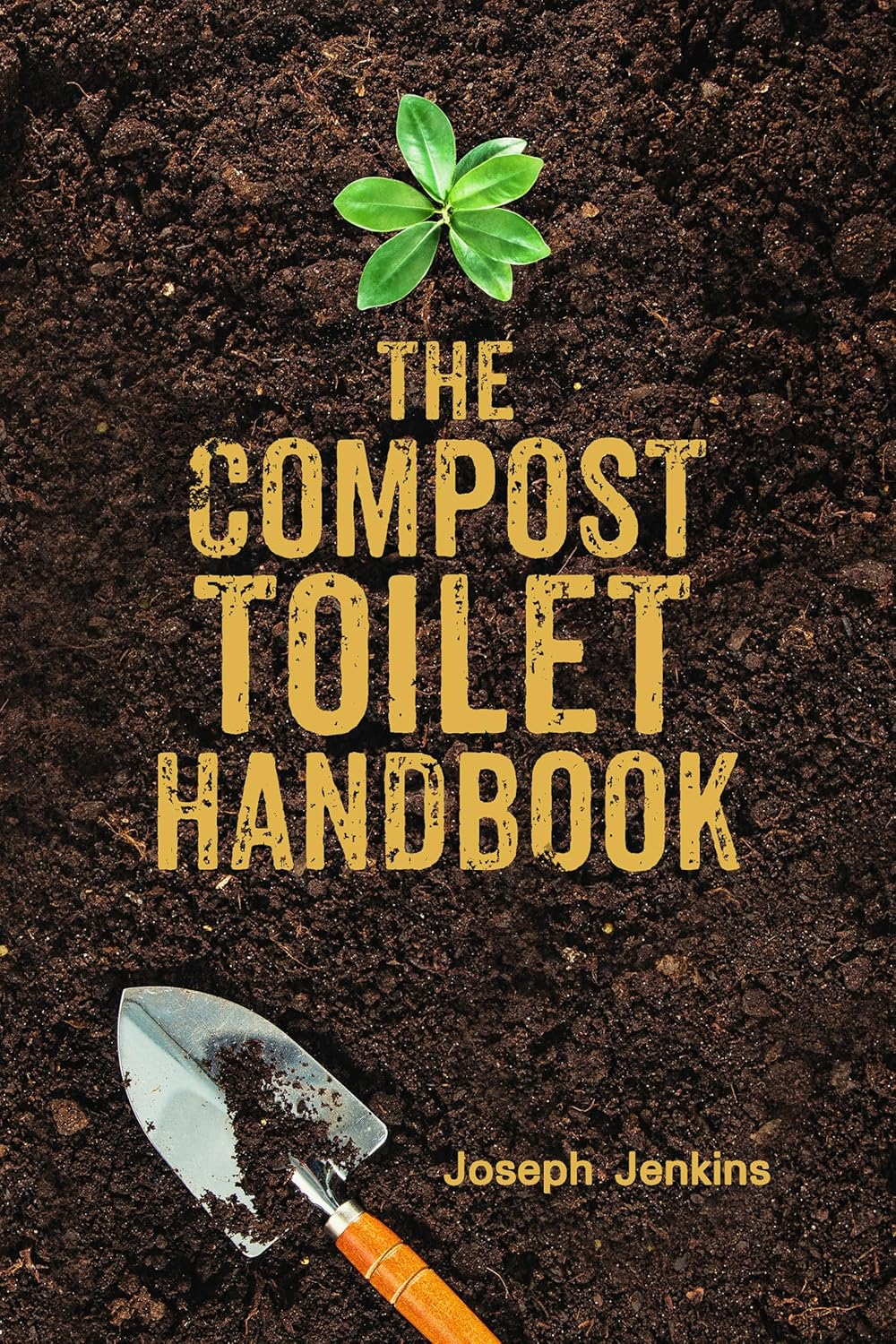 the compost toilet handbook