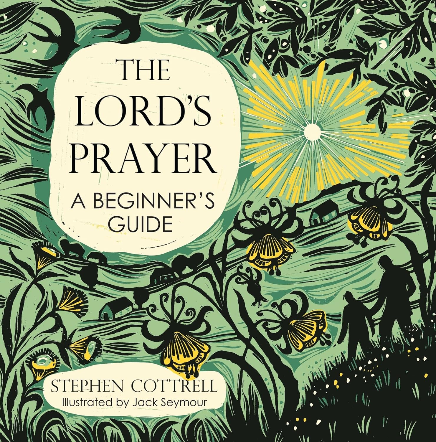the Lord's prayer a beginner's guide