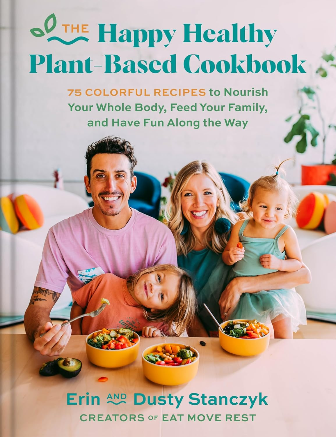 the happy healthy plant-based cookbook