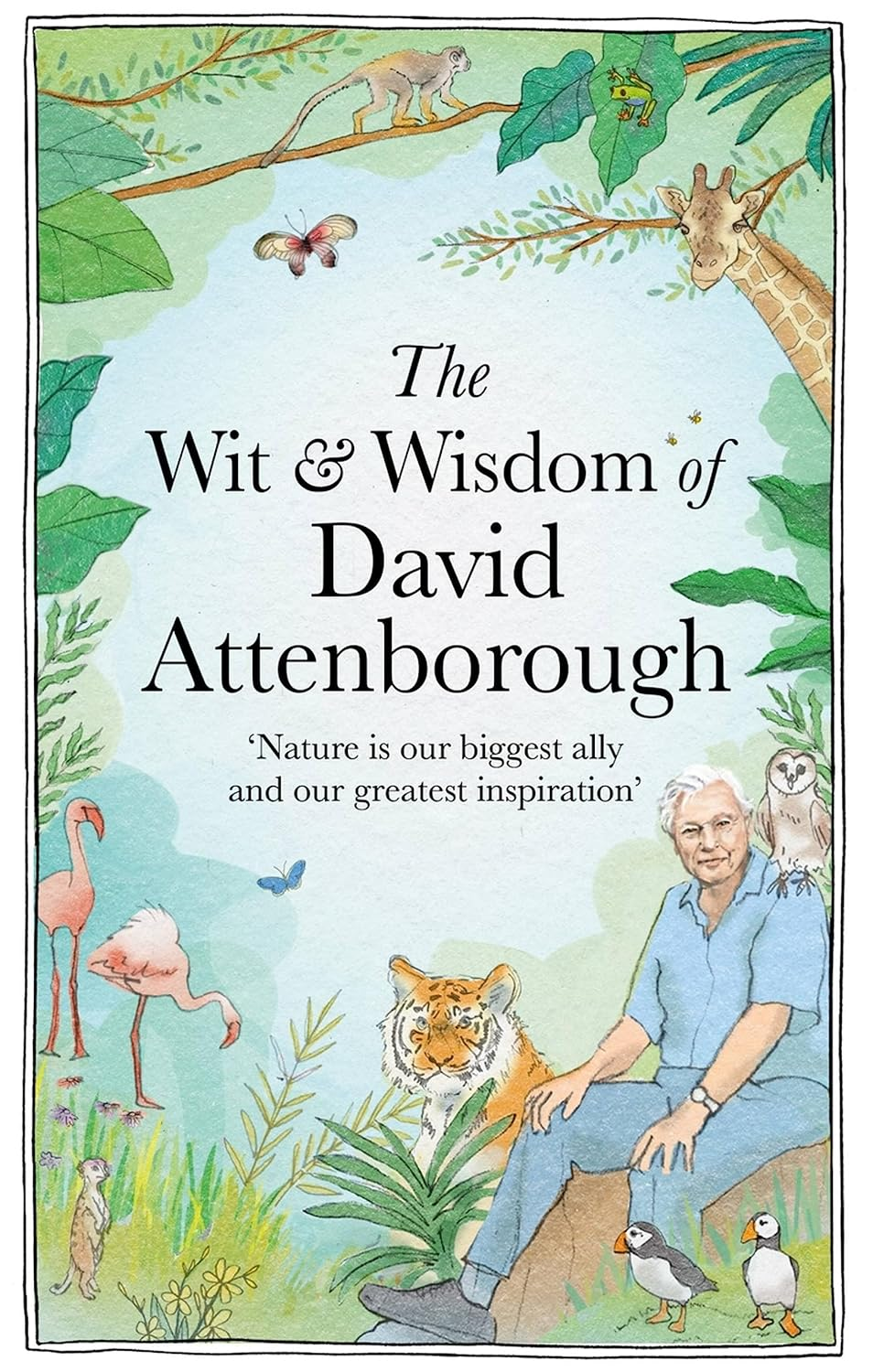 the wit and wisdom of David Attenborough