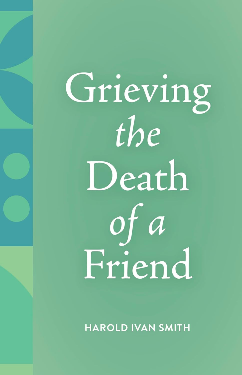 grieving the death of a friend