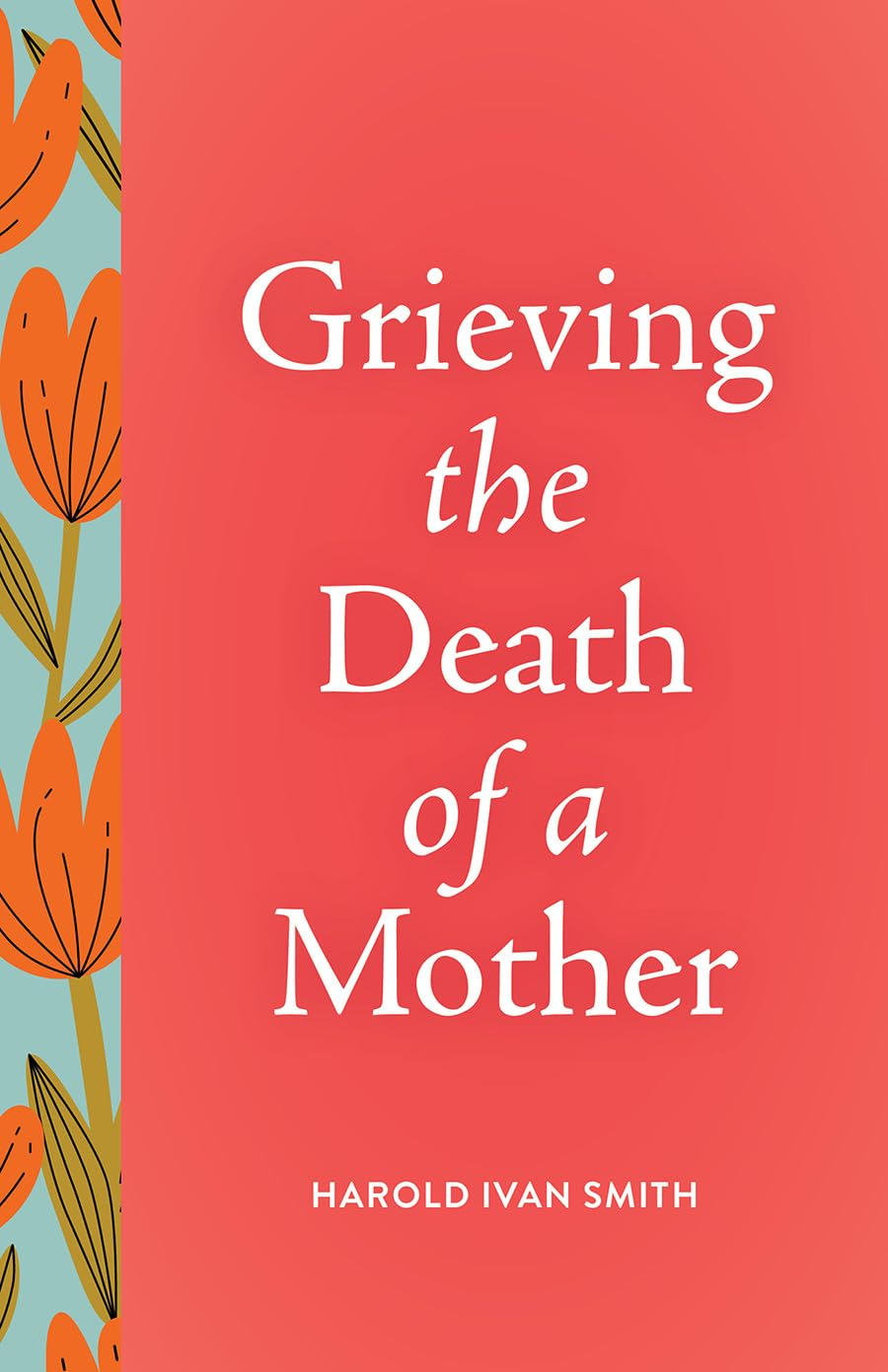 grieving the death of a mother