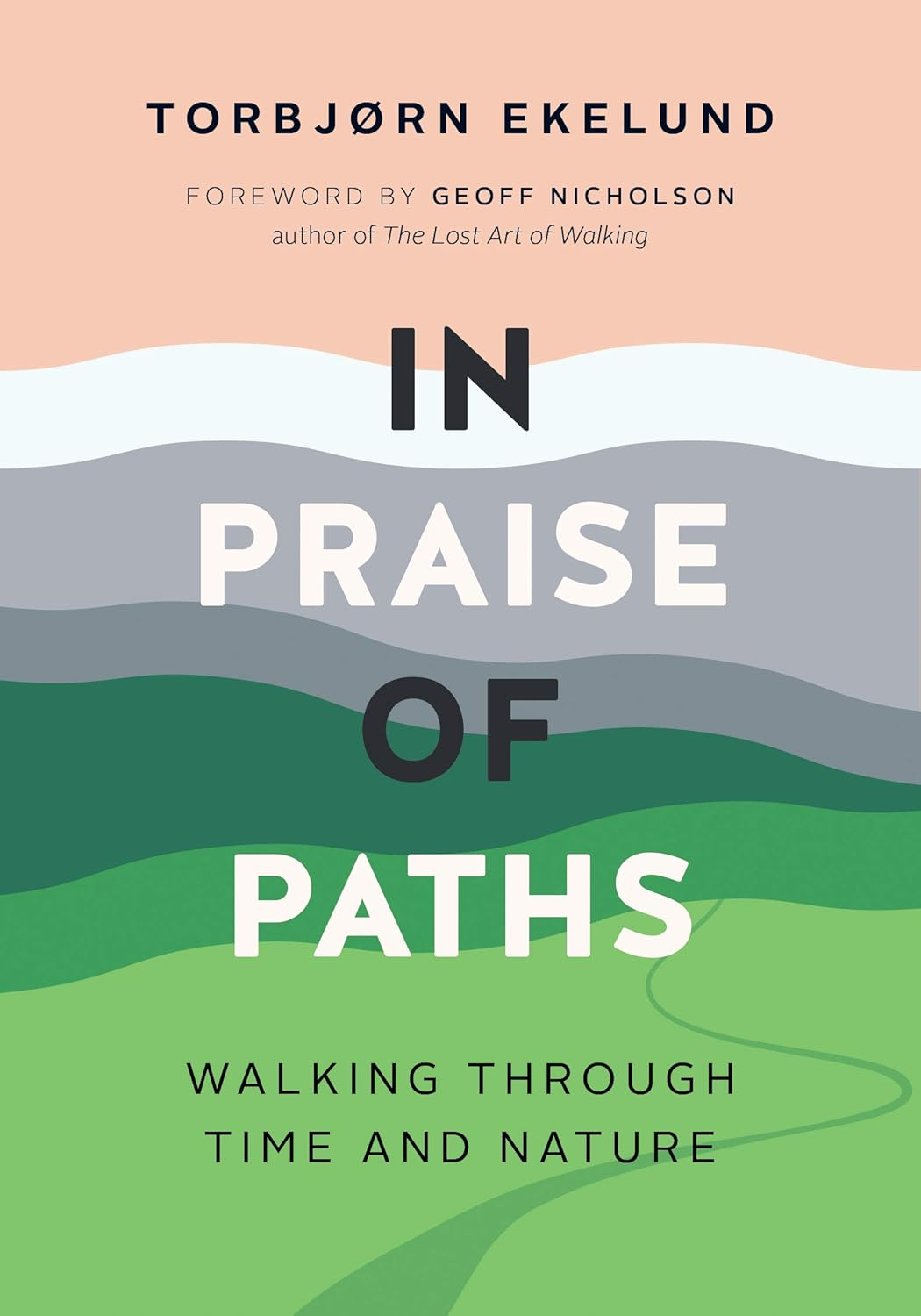 in praise of paths