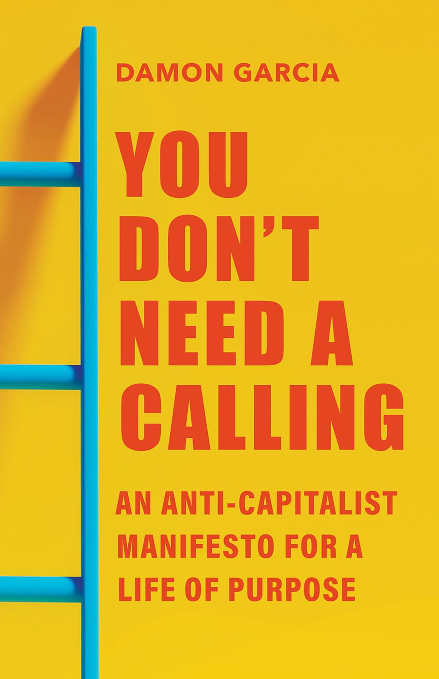 you don't need a calling
