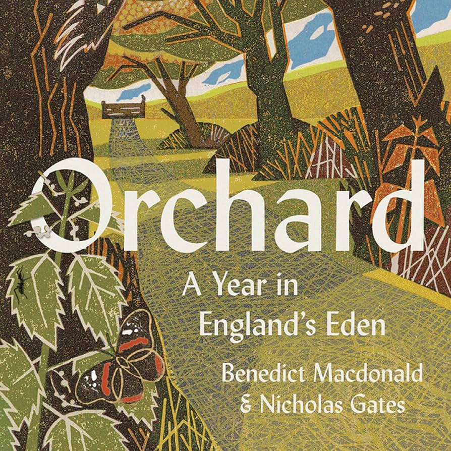 Orchard a year in England's Eden