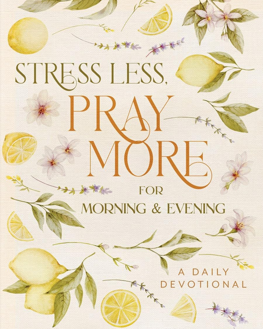 stress less pray more