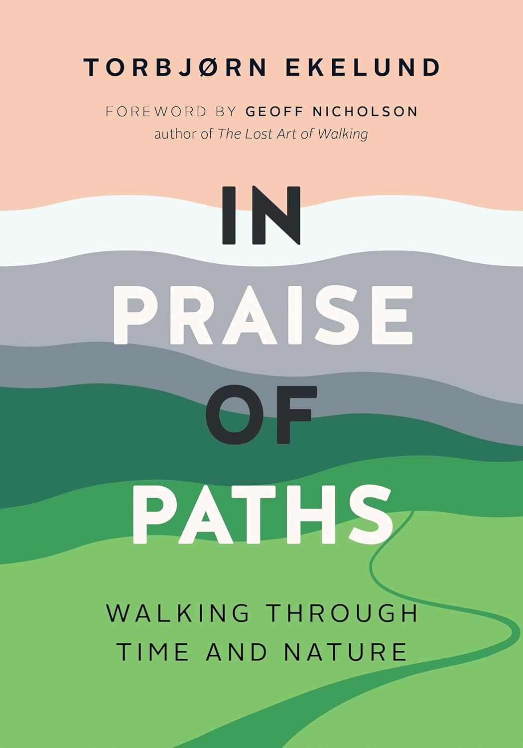 in praise of paths
